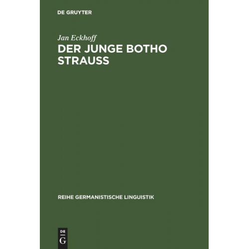 Jan Eckhoff - Der junge Botho Strauß