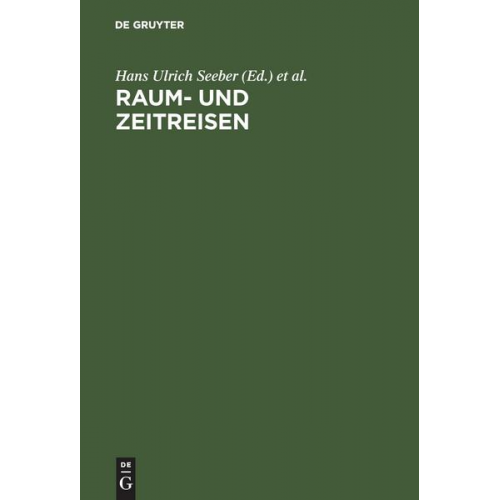 Hans U. Seeber & Julika Griem - Raum- und Zeitreisen