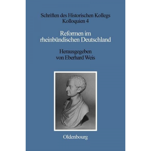 Eberhard Weis - Reformen im rheinbündischen Deutschland