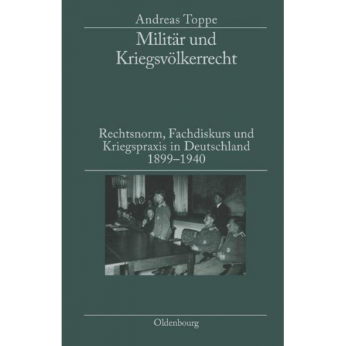 Andreas Toppe - Militär und Kriegsvölkerrecht