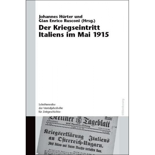 Johannes Hürter & Gian E. Rusconi - Der Kriegseintritt Italiens im Mai 1915