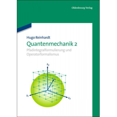 Hugo Reinhardt - Quantenmechanik 2