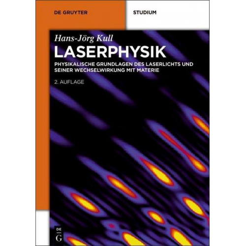 Hans-Jörg Kull - Laserphysik