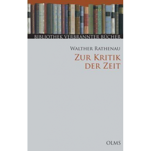 Walther Rathenau - Zur Kritik der Zeit