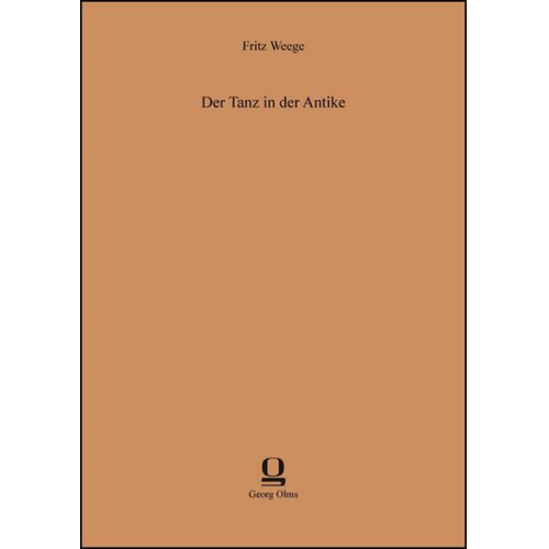 Fritz Weege - Der Tanz in der Antike