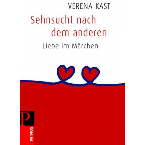 Verena Kast - Sehnsucht nach dem anderen