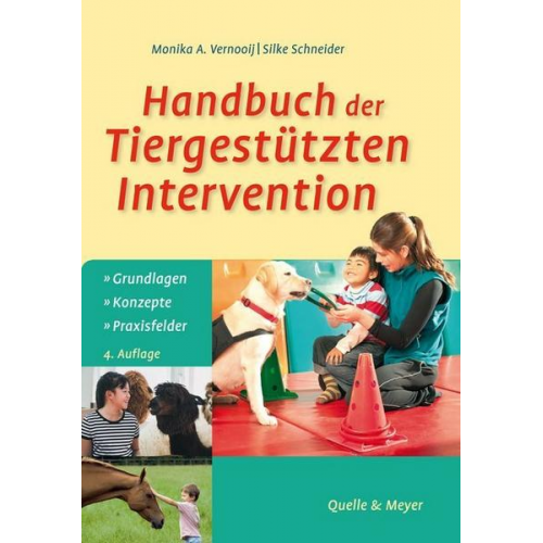 Monika A. Vernooij & Silke Schneider - Handbuch der Tiergestützten Intervention