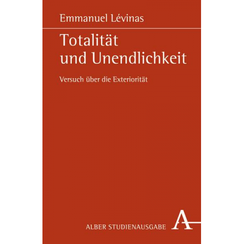 Emmanuel Levinas - Totalität und Unendlichkeit