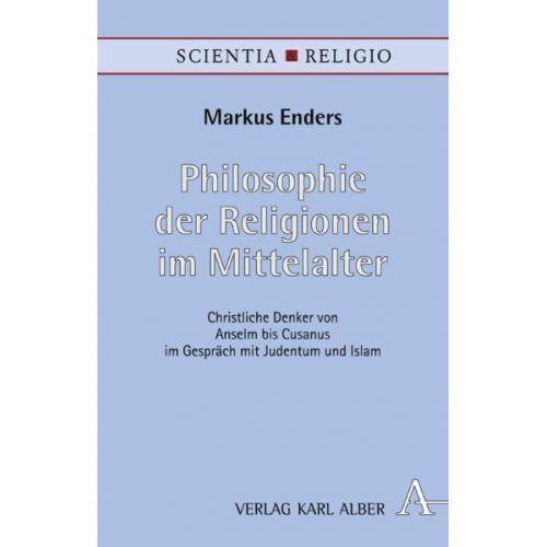 Markus Enders - Philosophie der Religionen im Mittelalter