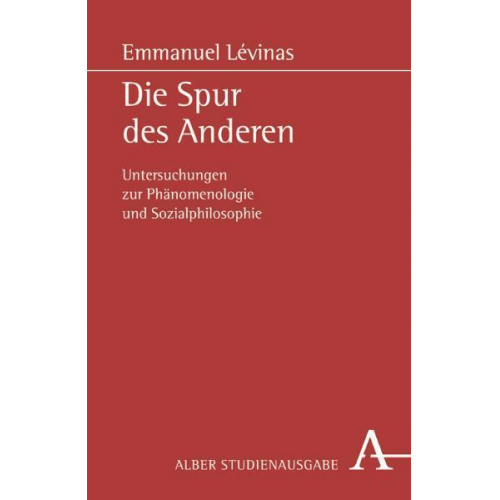 Emmanuel Levinas - Die Spur des Anderen