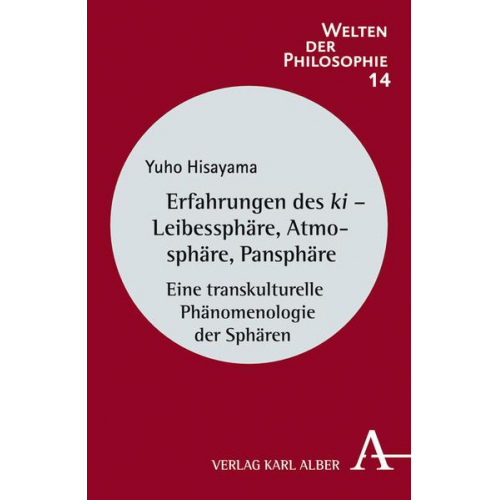 Yuho Hisayama - Erfahrungen des ki - Leibessphäre, Atmosphäre, Pansphäre