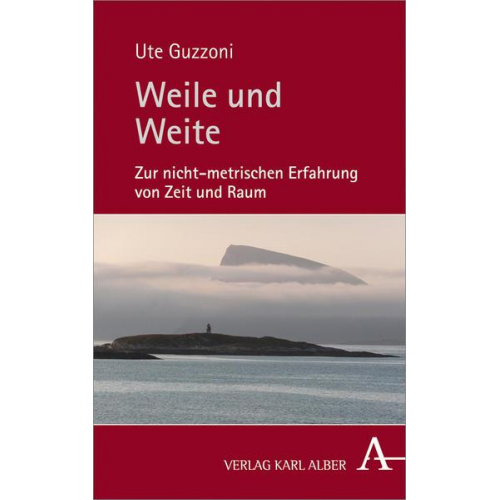 Ute Guzzoni - Weile und Weite