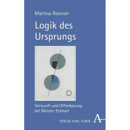 Martina Roesner - Logik des Ursprungs