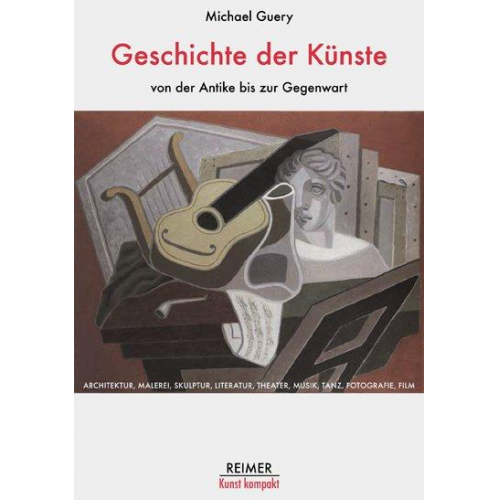 Michael Guery - Geschichte der Künste von der Antike bis zur Gegenwart