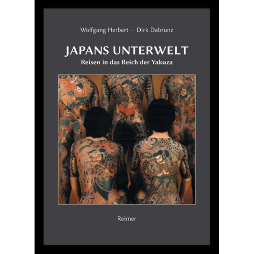 Wolfgang Herbert & Dirk Dabrunz - Japans Unterwelt