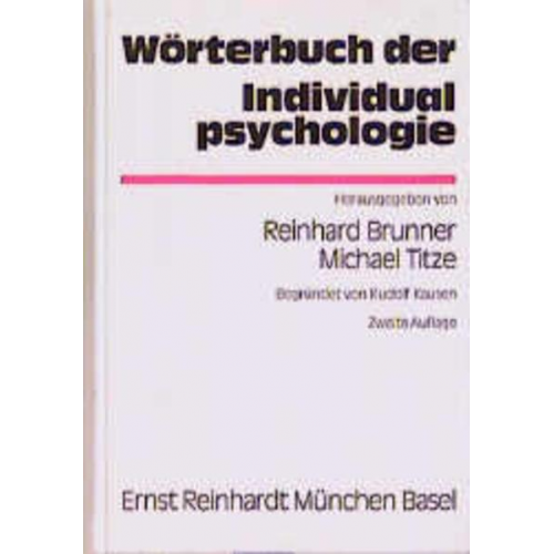 Reinhard Brunner & Rudolf Kausen & Michael Titze - Wörterbuch der Individualpsychologie