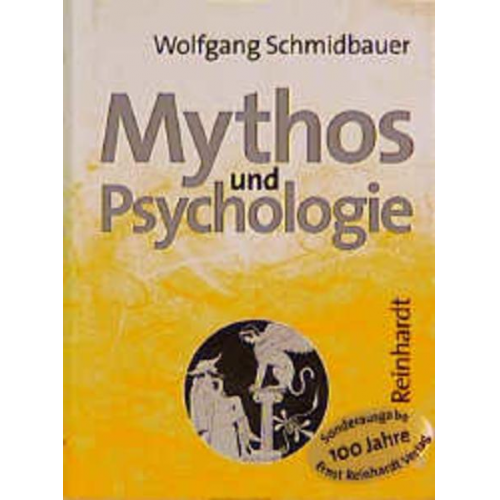 Wolfgang Schmidbauer - Mythos und Psychologie