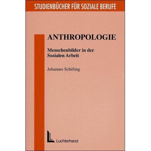 Johannes Schilling - Anthropologie