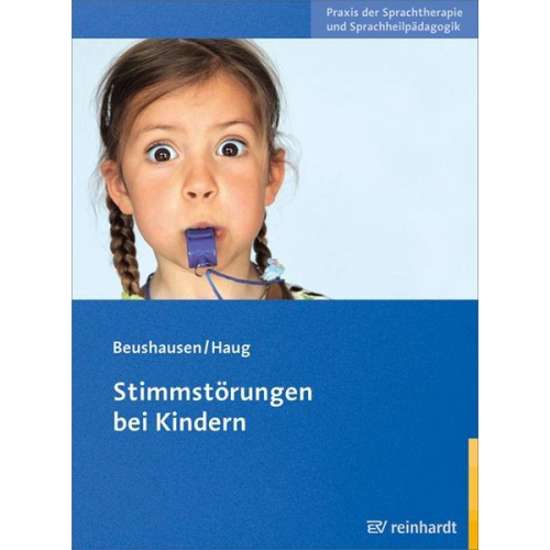 Ulla Beushausen & Claudia Haug - Stimmstörungen bei Kindern
