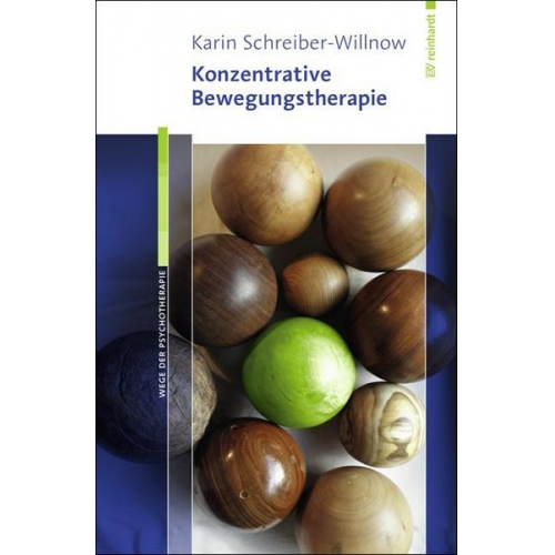 Karin Schreiber-Willnow - Konzentrative Bewegungstherapie