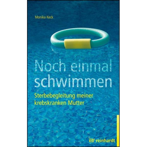 Monika Keck - Noch einmal schwimmen