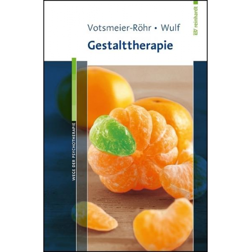 Achim Votsmeier-Röhr & Rosemarie Wulf - Gestalttherapie