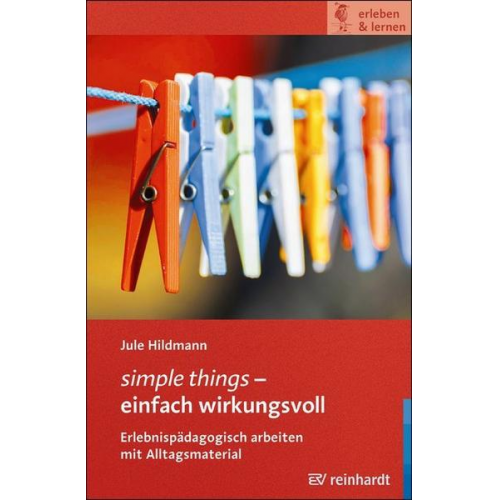 Jule Hildmann - Simple things – einfach wirkungsvoll