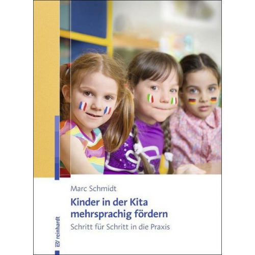 Marc Schmidt - Kinder in der Kita mehrsprachig fördern