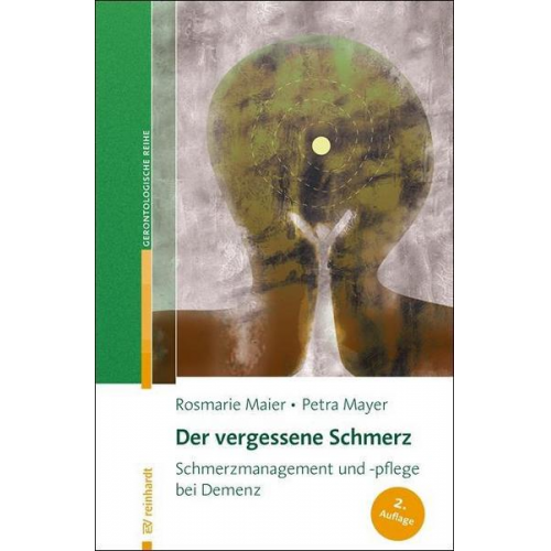 Rosmarie Maier & Petra Mayer - Der vergessene Schmerz