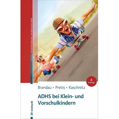 Hannes Brandau & Manfred Pretis & Wolfgang Kaschnitz - ADHS bei Klein- und Vorschulkindern