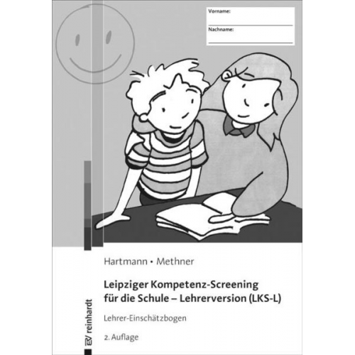 Blanka Hartmann & Andreas Methner - Leipziger Kompetenz-Screening für die Schule - Lehrerversion (LKS-L)