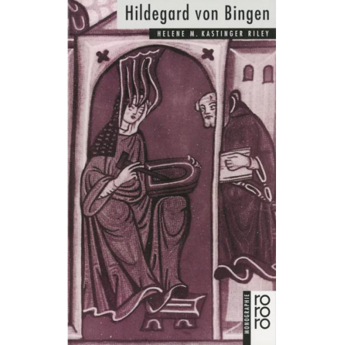 Helene M. Kastinger Riley - Hildegard von Bingen