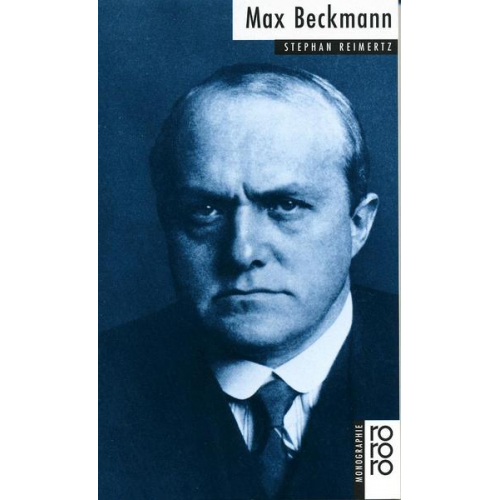 Stephan Reimertz - Max Beckmann