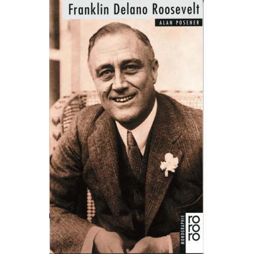 Alan Posener - Franklin Delano Roosevelt