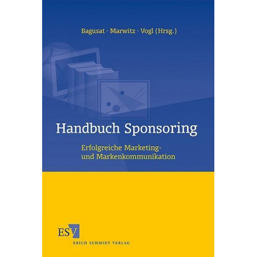 Ariane Bagusat & Christian Marwitz & Maria Vogl - Handbuch Sponsoring