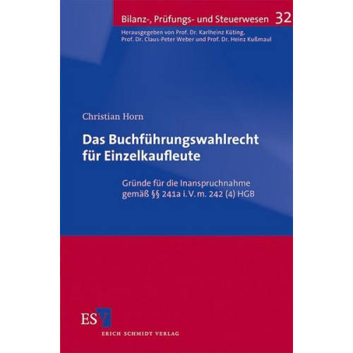 Christian Horn - Das Buchführungswahlrecht für Einzelkaufleute