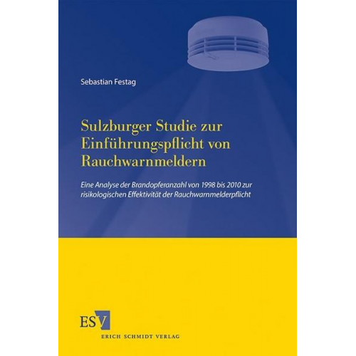 Sebastian Festag - Sulzburger Studie zur Einführungspflicht von Rauchwarnmeldern