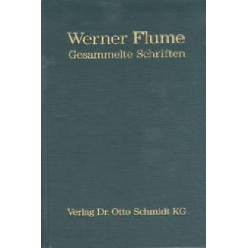 Werner Flume - Gesammelte Schriften