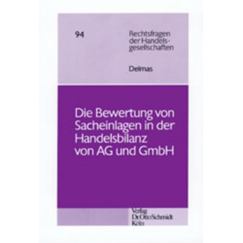 Britta Delmas - Die Bewertung von Sacheinlagen in der Handelsbilanz von AG und GmbH