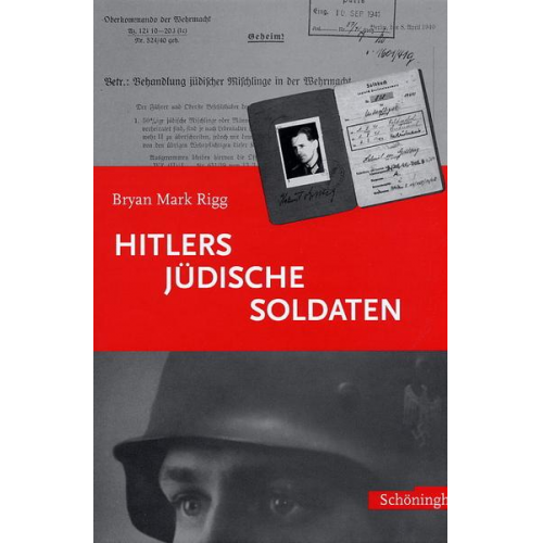 Bryan Mark Rigg & Karl Nicolai - Hitlers jüdische Soldaten