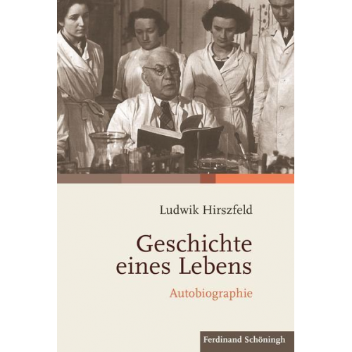 Ludwik Hirszfeld - Geschichte eines Lebens