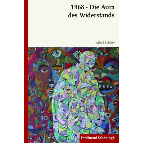 Alfred Schäfer - 1968 - Die Aura des Widerstands