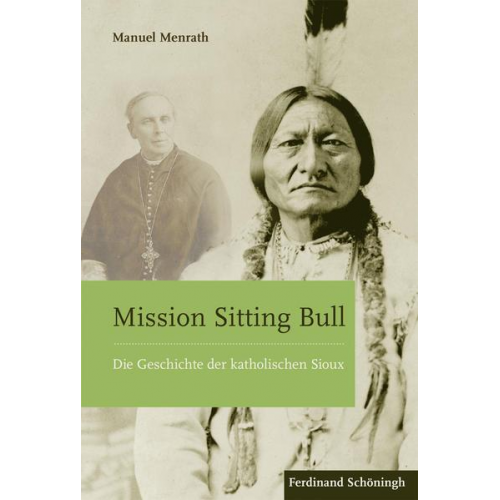 Manuel Menrath - Mission Sitting Bull