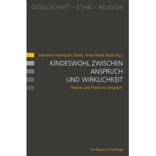 Kindeswohl zwischen Anspruch und Wirklichkeit