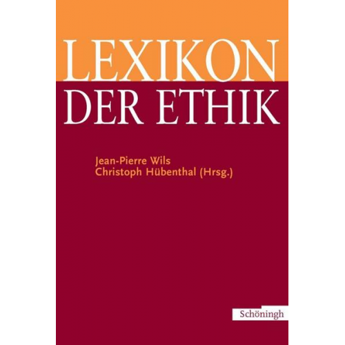 Jean-Pierre Wils & Christoph Hübenthal - Lexikon der Ethik