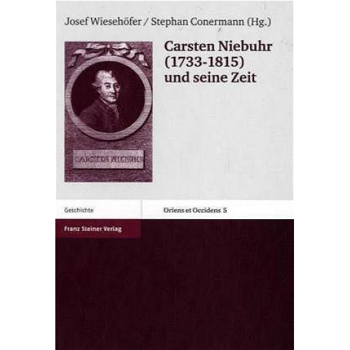 Carsten Niebuhr (1733–1815) und seine Zeit