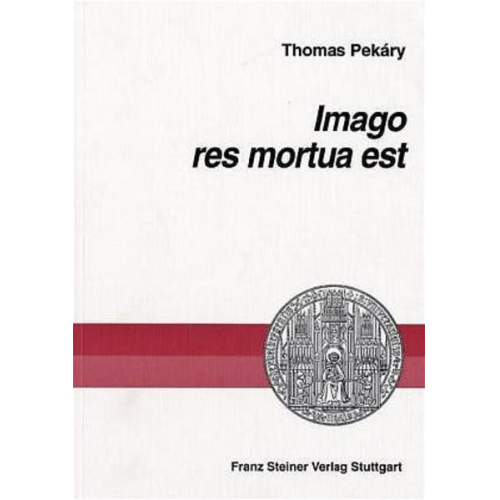 Thomas Pekáry - Imago res mortua est