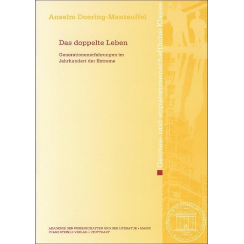 Anselm Doering-Manteuffel - Das doppelte Leben