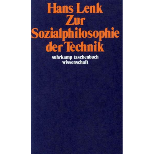 Hans Lenk - Zur Sozialphilosophie der Technik