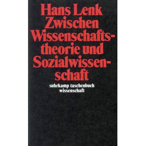 Hans Lenk - Zwischen Wissenschaftstheorie und Sozialwissenschaft